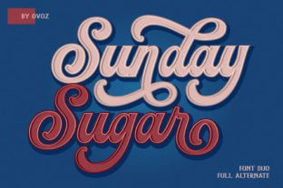 Sunday Sugar Script: A Sweet Typeface for Editorial Design